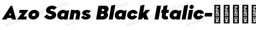 Azo Sans Black Italic字体转换